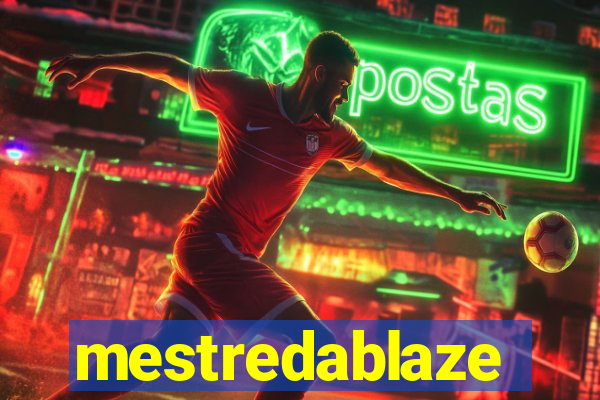 mestredablaze