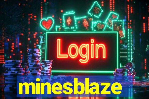 minesblaze