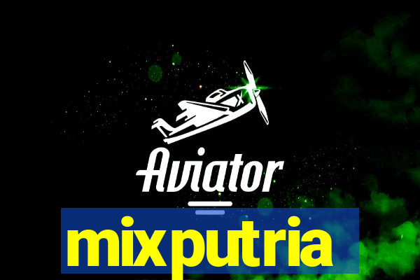 mixputria