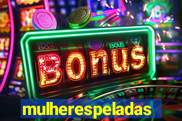 mulherespeladas