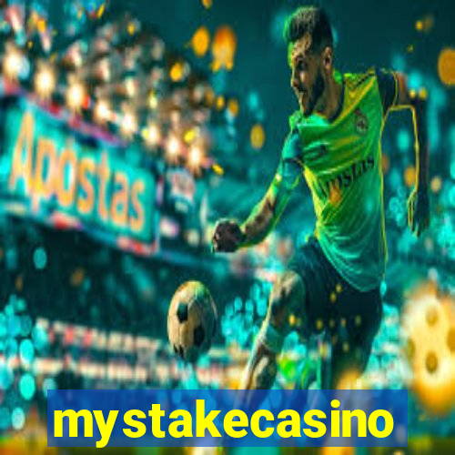 mystakecasino