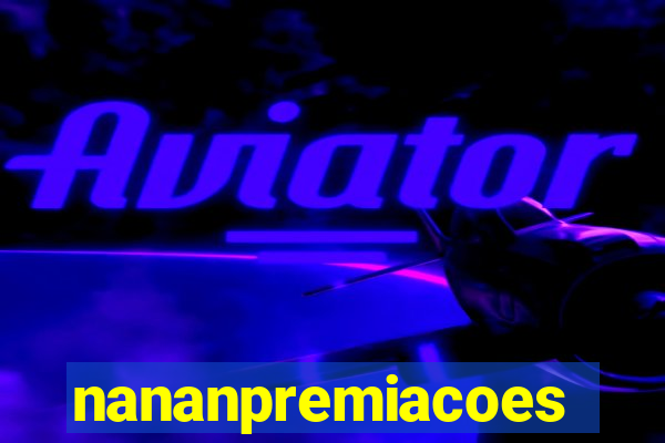 nananpremiacoes