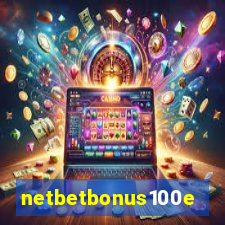 netbetbonus100e