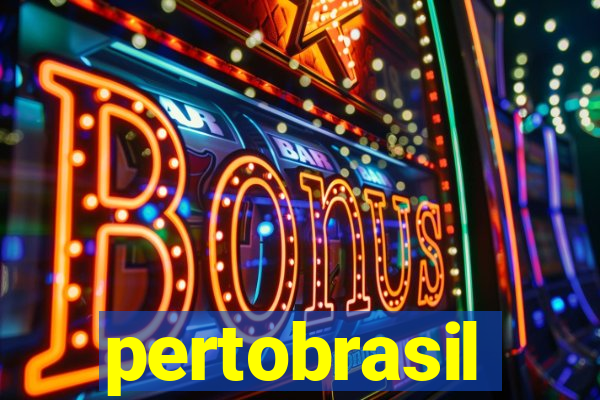 pertobrasil