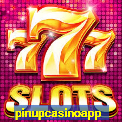 pinupcasinoapp