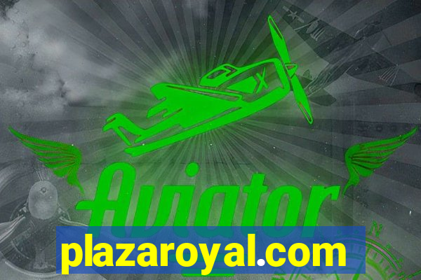 plazaroyal.com