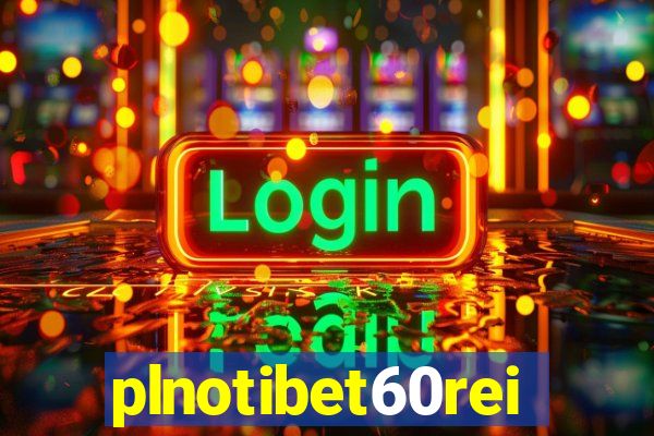 plnotibet60rei