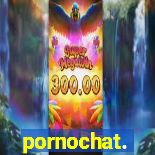 pornochat.