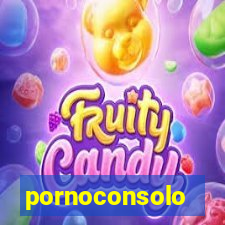 pornoconsolo