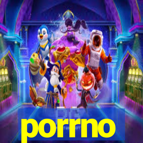 porrno