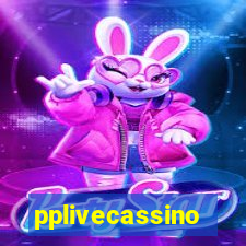 pplivecassino