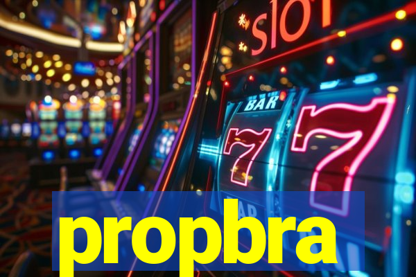 propbra