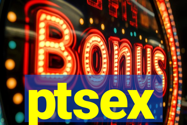 ptsex