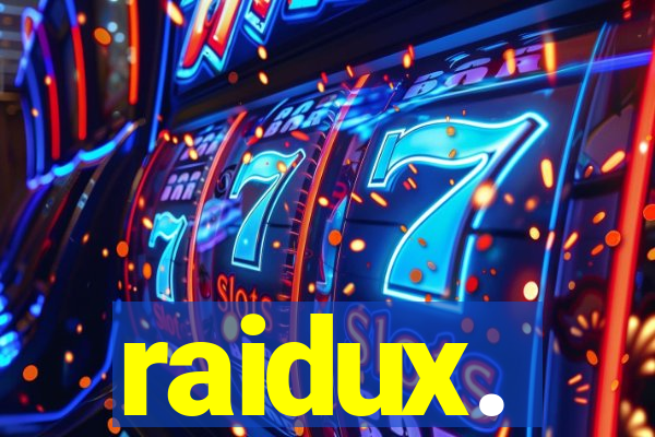 raidux.