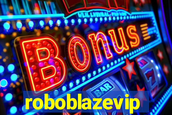 roboblazevip