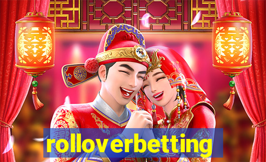 rolloverbetting