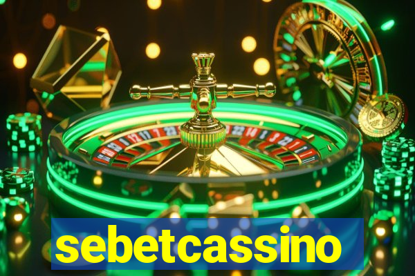 sebetcassino