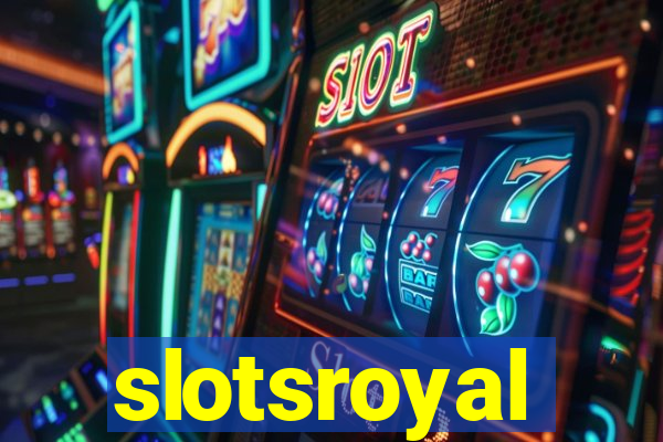 slotsroyal