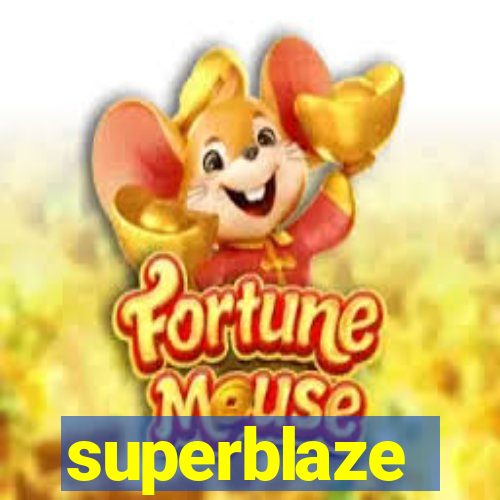 superblaze