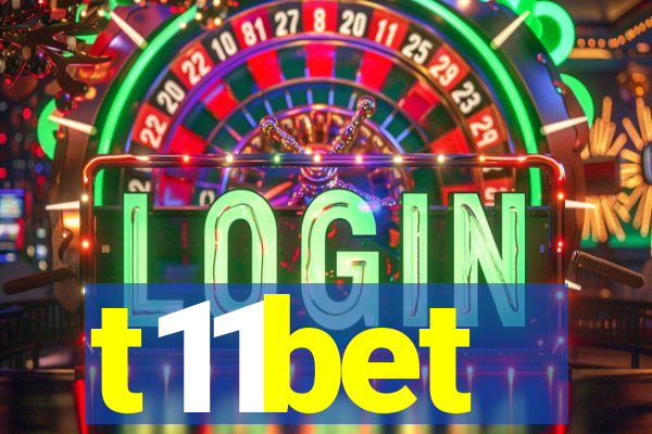 t11bet