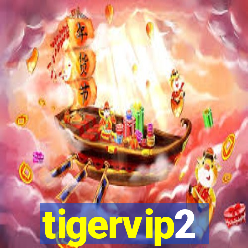 tigervip2