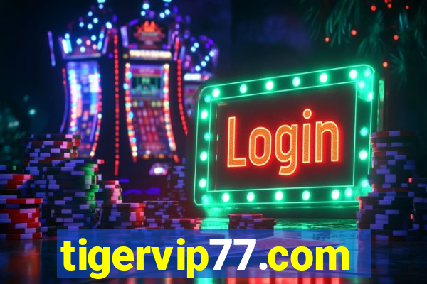 tigervip77.com