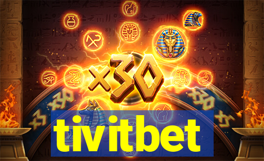 tivitbet