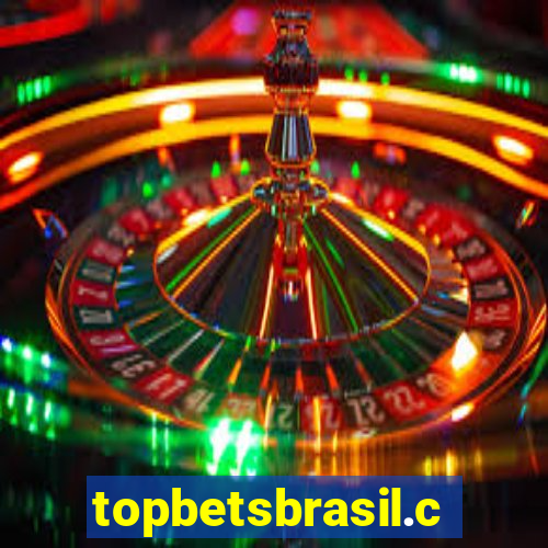 topbetsbrasil.com