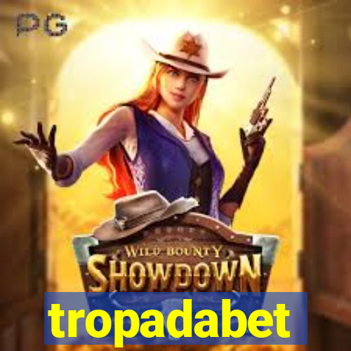 tropadabet