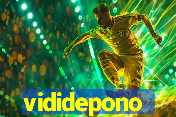 vididepono