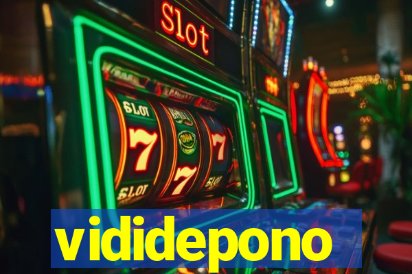 vididepono