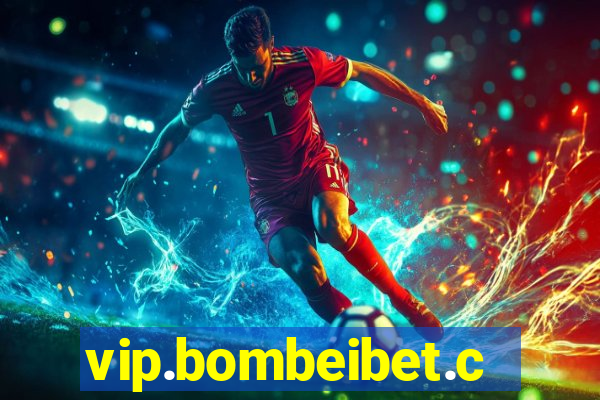 vip.bombeibet.com