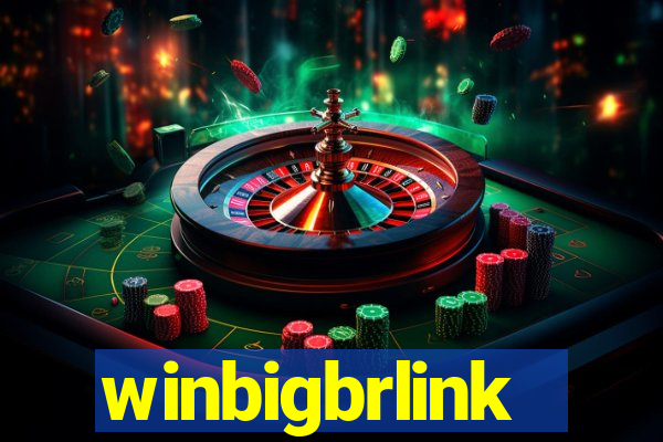 winbigbrlink