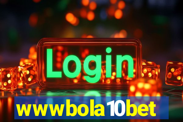 wwwbola10bet