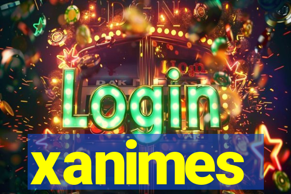 xanimes