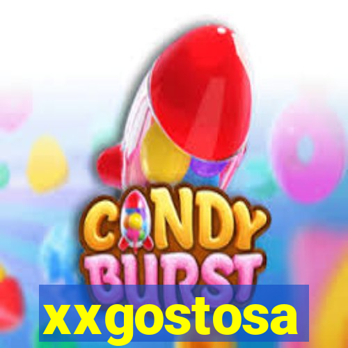 xxgostosa