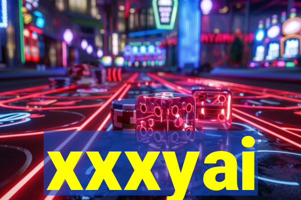 xxxyai